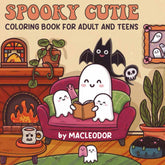 Spooky Cutie: Coloring book for adult and teens Enjoy 40+ Images to Add Your Own Artistic Touch cute and Creepy Creatures Enjoying Cozy Hygge Moments for Relaxation